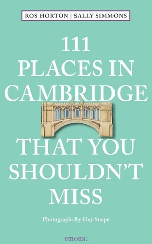 111 Places in Cambridge That You Shouldn't Miss