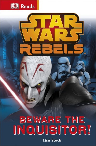 Фото DK Reads: Star Wars Rebels Beware the Inquisitor!