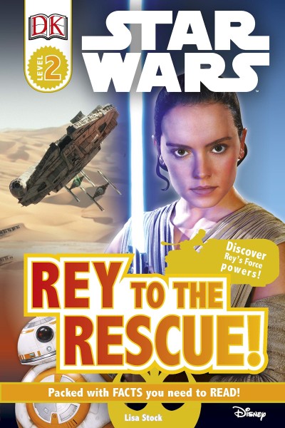 Фото DK Readers 2: Star Wars. Rey to the Rescue!