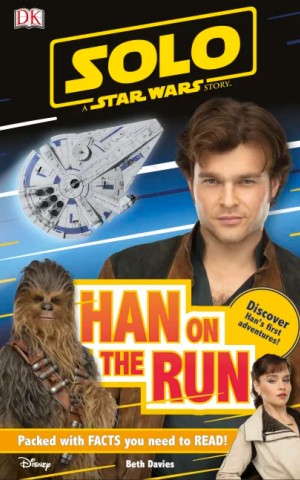 Solo: A Star Wars Story. Han on the Run