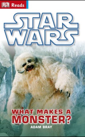 DK Reads: Star Wars. What Makes a Monster?