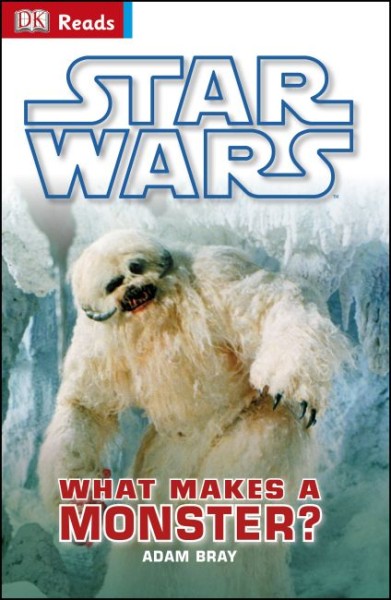 Фото DK Reads: Star Wars. What Makes a Monster?