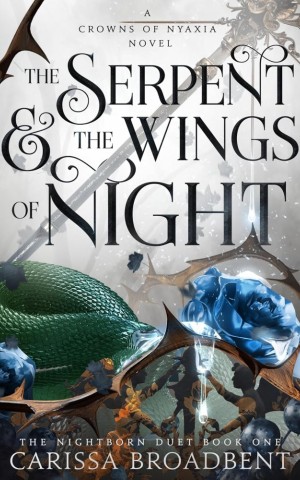 Crowns of Nyaxia Book 1: The Serpent and the Wings of Night