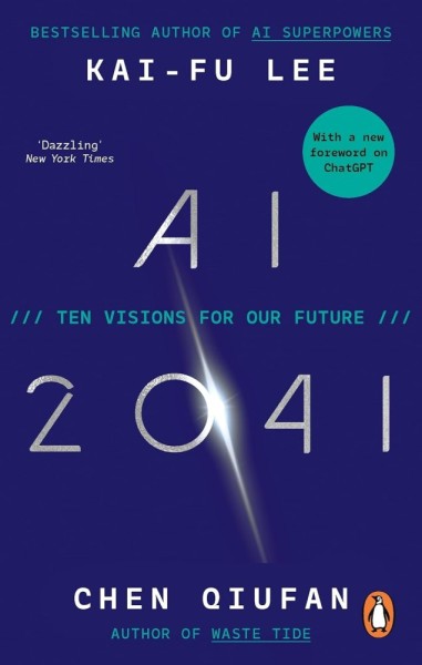 Фото AI 2041: Ten Visions for Our Future