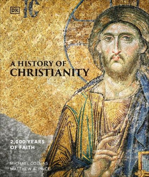 Фото A History of Christianity: 2000 Years of Faith