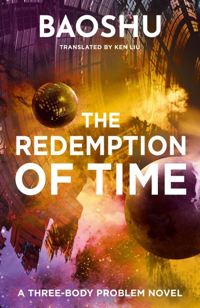 Фото The Three-Body Problem. Book 4: The Redemption of Time