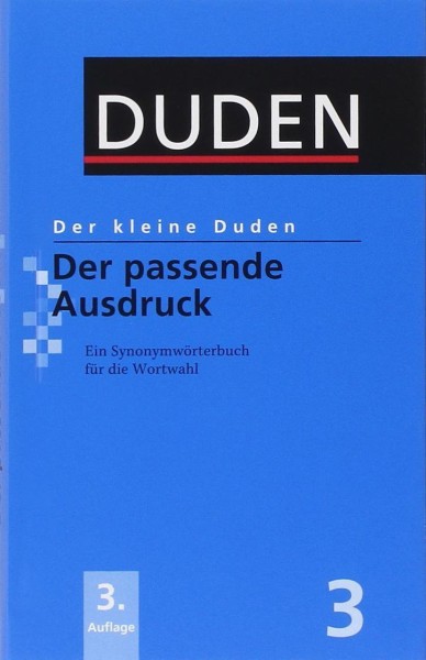 Фото Der kleine Duden - Der passende Ausdruck: Ein Synonymwörterbuch für die Wortwahl