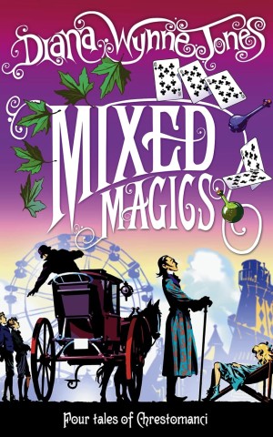 The Chrestomanci Series. Mixed Magics. Book 5