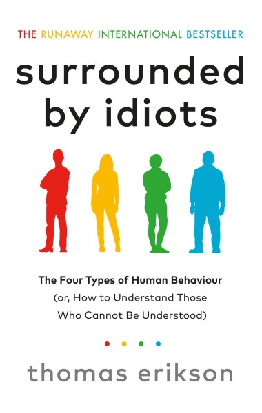 Фото Surrounded by Idiots: The Four Types of Human Behaviour