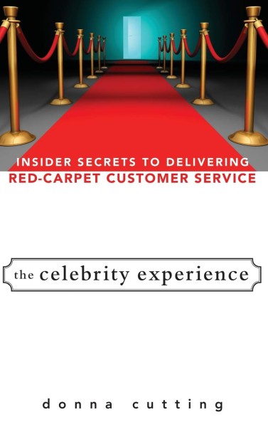 Фото The Celebrity Experience: Insider Secrets to Delivering Red Carpet Customer Service