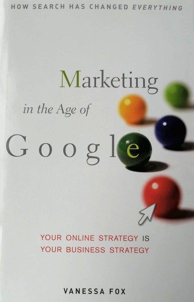 Фото Marketing In The Age Of Google: Your Online Strategy Is Your Business Strategy