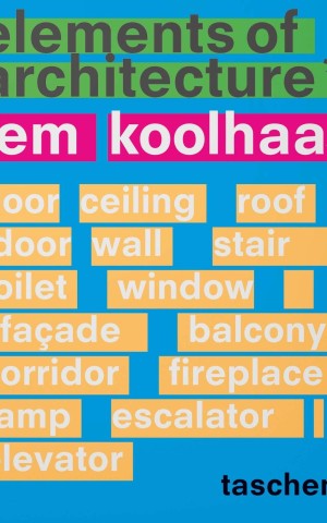 Koolhaas. Elements of Architecture