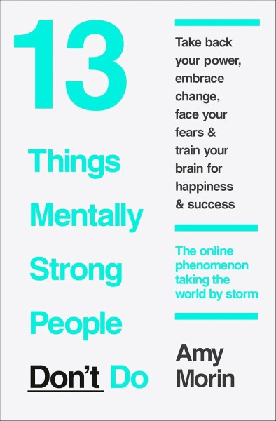 Фото 13 Things Mentally Strong People Don't Do