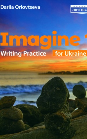 Imagine for Ukraine 1 Writing Practice
