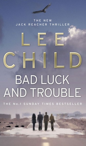 Фото Bad Luck and Trouble. Jack Reacher. Book 11