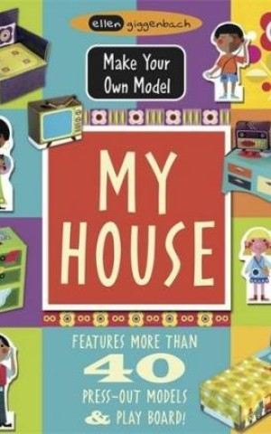 Make Your Own Model: My House
