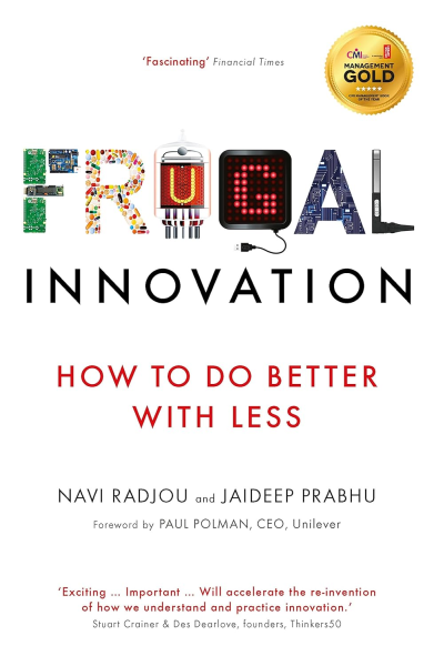 Фото Frugal Innovation: How to Do Better with Less
