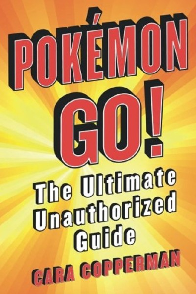 Фото Pokemon Go! The Ultimate Unauthorized Guide