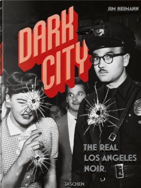 Фото Dark City. Real Los Angeles Noir