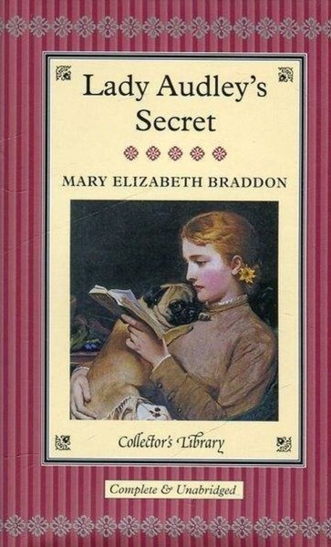 Фото Braddon: Lady Audley's Secret