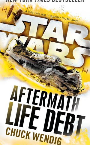 Star Wars. Life Debt: Aftermath