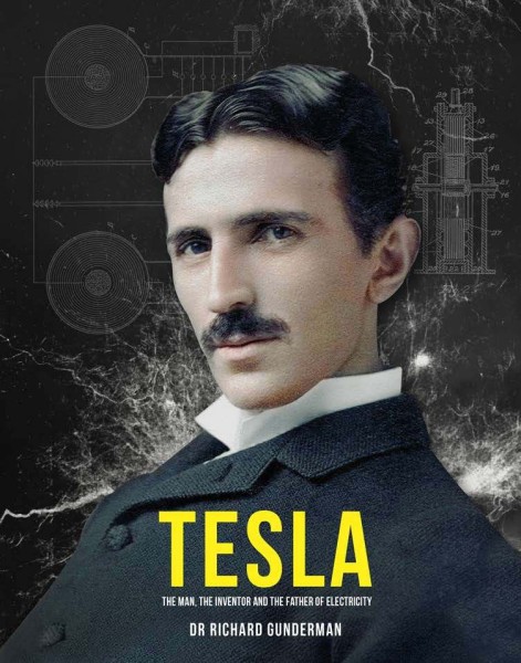 Фото Tesla. The Man, the Inventor, and the Father of Electricity