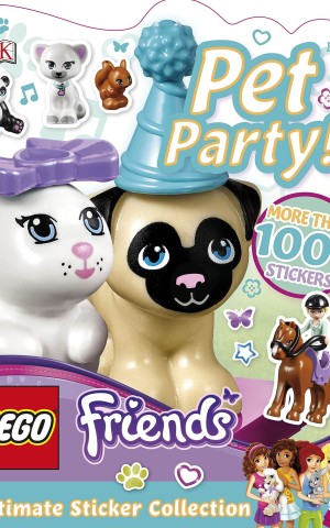Ultimate Sticker Collection. LEGO Friends Pet Party!
