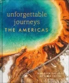 Фото Unforgettable Journeys. The Americas 2
