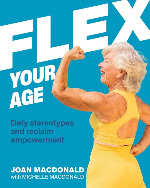 Фото Flex Your Age. Defy Stereotypes and Reclaim Empowerment