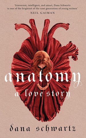 The Anatomy Duology Book 1. Anatomy. A Love Story