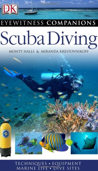 Фото Eyewitness Companions. Scuba Diving. echniques, Equipment, Marine Life, Dive Sites