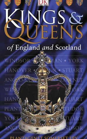 Kings & Queens of England and Scotland
