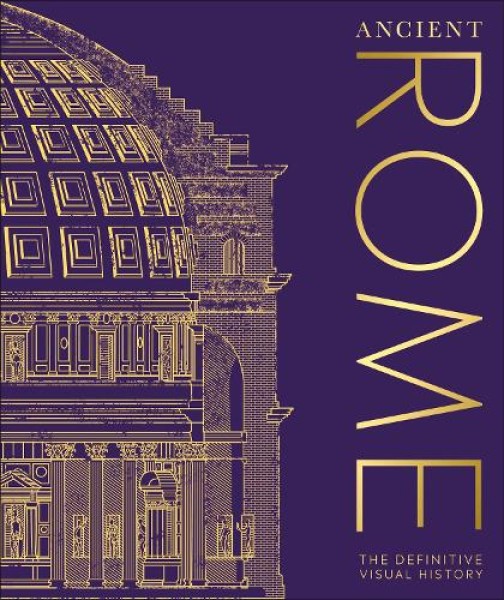 Фото Ancient Rome. The Definitive Visual History