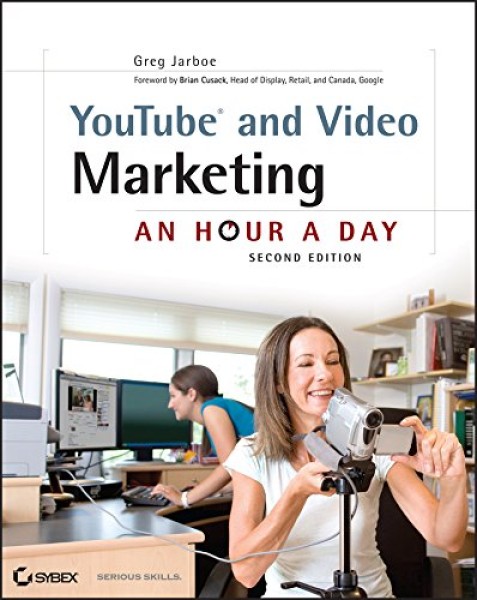 Фото An Hour a Day: YouTube and Video Marketing