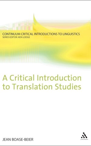 A Critical Introduction to Translation Studies