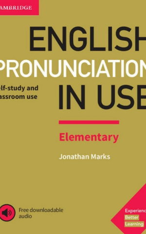 English Pronunciation in Use Elementary with Answers and Downloadable Audio