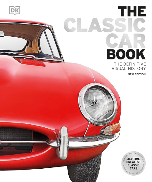 Фото The Definitive Visual History: The Classic Car Book