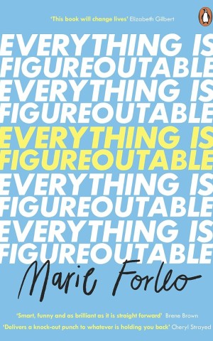 Everything is Figureoutable