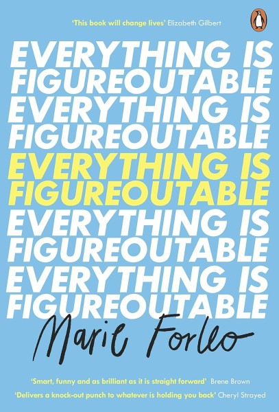 Фото Everything is Figureoutable