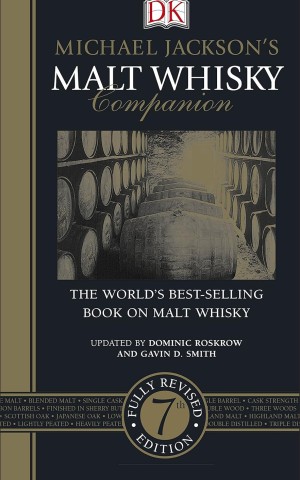 Malt Whisky Companion (Fully Revised, 7th Edition)