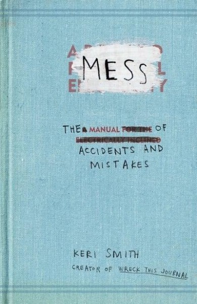 Фото Mess. The Manual of Accidents and Mistakes