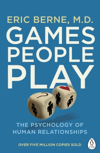 Фото Games People Play. The Psychology of Human Relationships