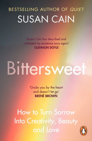 Фото Bittersweet. How to Turn Sorrow Into Creativity, Beauty and Love