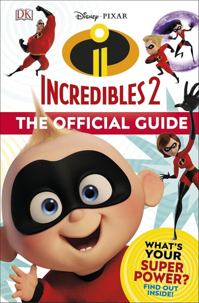 Фото Disney Pixar: Incredibles 2. The Official Guide