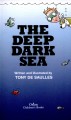 Фото The Deep Dark Sea. Early Reader 3