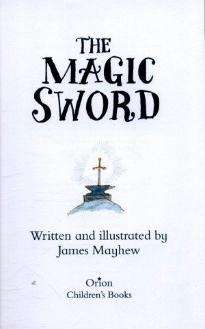 The Magic Sword. Early Reader