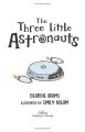Фото The Three Little Astronauts. Early Reader 3