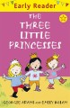 Фото The Three Little Princesses. Early Reader 2