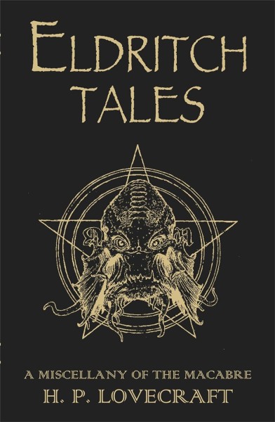 Фото Eldritch Tales. A Miscellany of the Macabre