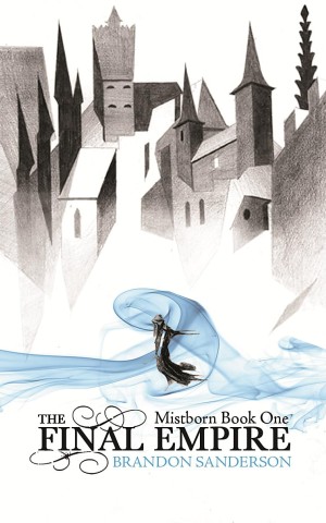 Mistborn trilogy Book 1. The Final Empire
